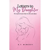 Letters to My Daughter: We read to know that we are not alone