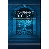 Covenant of Christ: A Modern English Version of the Book of Mormon