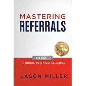 Mastering Referrals