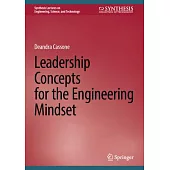 Leadership Concepts for the Engineering Mindset