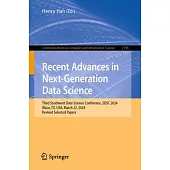 Recent Advances in Next-Generation Data Science: Third Southwest Data Science Conference, Sdsc 2024, Waco, Tx, Usa, March 22, 2024, Revised Selected P