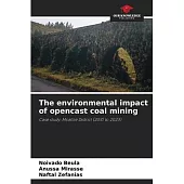 The environmental impact of opencast coal mining