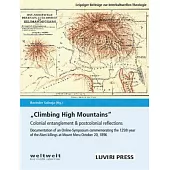 Climbing High Mountains: Colonial entanglement & postcolonial reflections