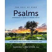 Psalms Bible Study Guide Plus Streaming Video: Experience the Book That Speaks for Us