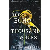 The Echo of a Thousand Voices