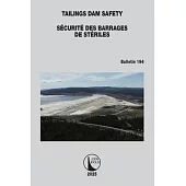 Tailings Dam Safety / Sécurité Des Barrages de Stériles