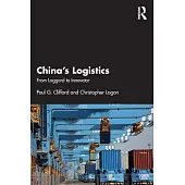 China’s Logistics: From Laggard to Innovator