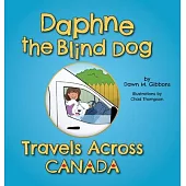 Daphne the Blind Dog Travels Across Canada