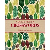Large Print Crosswords: Easy-To-Read Puzzles