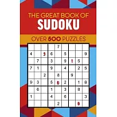 The Great Book of Sudoku: Over 500 Puzzles