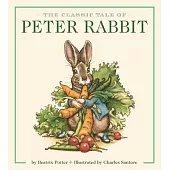The Classic Tale of Peter Rabbit: The Deluxe Pop-Up Edition
