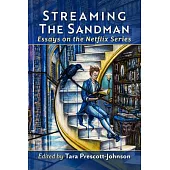 Streaming the Sandman: Essays on the Netflix Series