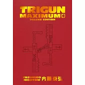 Trigun Maximum Deluxe Edition Volume 4