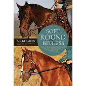 Soft, Round and Bitless