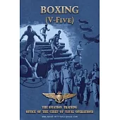 BOXING (V-Five) The Aviation Training Office of the Chief of Naval Operations