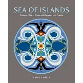 Sea of Islands: Oceanic Journeys, Stories and Memories