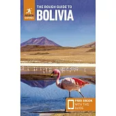 The Rough Guide to Bolivia: Travel Guide with eBook