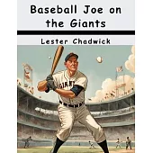 Baseball Joe on the Giants