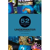 52 Assignments: Underwater Photography