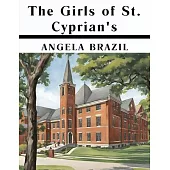 The Girls of St. Cyprian’s