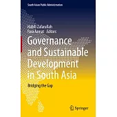 Governance and Sustainable Development in South Asia: Bridging the Gap
