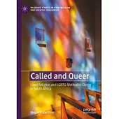 Called and Queer: Lived Religion and LGBTQ Methodist Clergy in South Africa