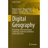 Digital Geography: Proceedings of the International Conference on Internet and Modern Society (IMS 2023)