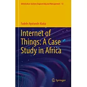 Internet of Things: A Case Study in Africa