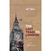 The last train to London