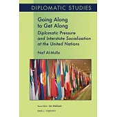 Going Along to Get Along: Diplomatic Pressure and Interstate Socialization at the United Nations