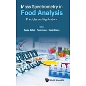 Mass Spectrometry in Food Analysis: Principles and Applications