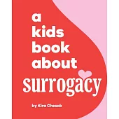 A Kids Book about Surrogacy