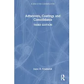 Adhesives, Coatings and Consolidants