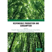 Responsible Production and Consumption: Proceedings of the International Conference on Responsible Consumption and Production: Agriculture Sustainabil