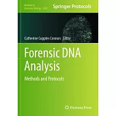 Forensic DNA Analysis: Methods and Protocols