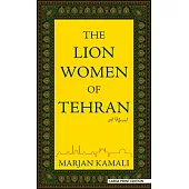 The Lion Women of Tehran