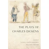 The Plays of Charles Dickens