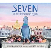 Seven: A Most Remarkable Pigeon