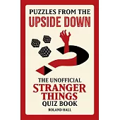 The Unofficial Stranger Things Quiz Book