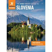 The Mini Rough Guide to Slovenia: Travel Guide with eBook