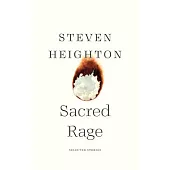 Sacred Rage: Selected Stories