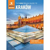 The Mini Rough Guide to Krakow: Travel Guide with eBook