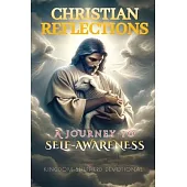 Christian Reflections: A Journey to Self-Awareness