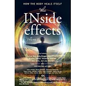 The INside effects: How the Body Heals Itself, Volume 2