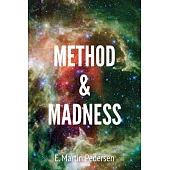 Method & Madness
