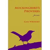 Mockingbird’s Proverbs