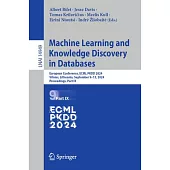 Machine Learning and Knowledge Discovery in Databases: European Conference, Ecml Pkdd 2024, Vilnius, Lithuania, September 9-13, 2024, Proceedings, Par