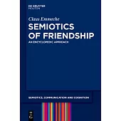 Semiotics of Friendship: An Encyclopedic Approach