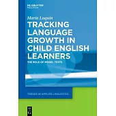 Tracking Language Growth in Child English Learners: The Role of Model Texts