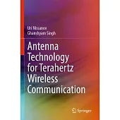 Antenna Technology for Terahertz Wireless Communication